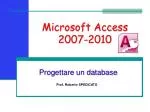 Microsoft Access 2007-2010 - slide 1