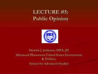 LECTURE #5: Public Opinion