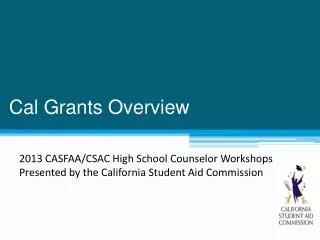 Cal Grants Overview