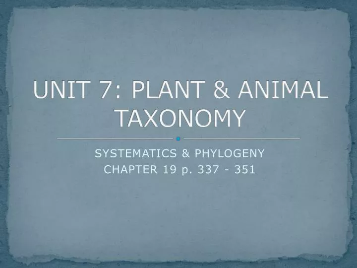 unit 7 plant animal taxonomy