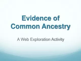 Evidence of Common Ancestry