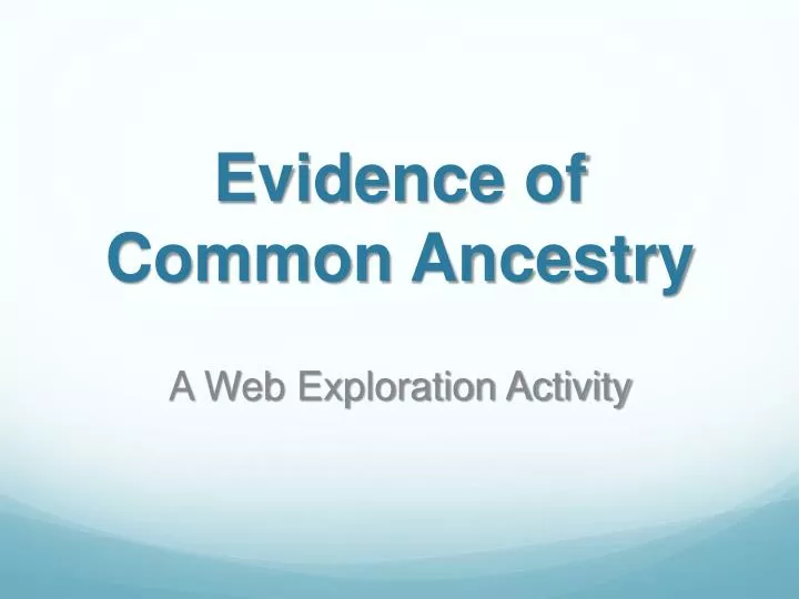 evidence of common ancestry