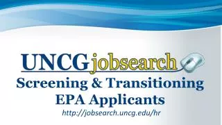 Screening &amp; Transitioning EPA Applicants