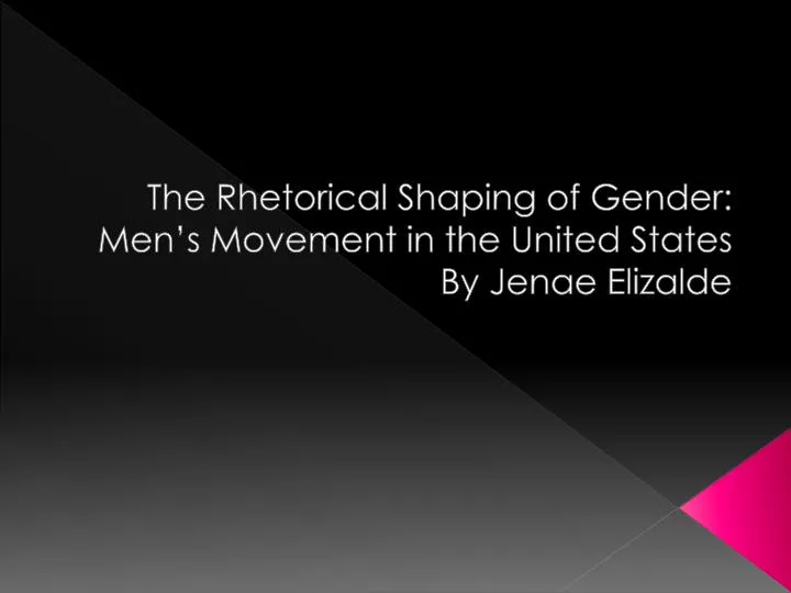 the rhetorical shaping of gender men s movement in the united states by jenae elizalde