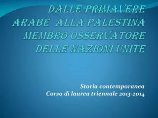 dalle primavere arabe alla palestina membro osservatore delle nazioni unite