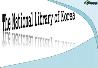 The National Library of Korea