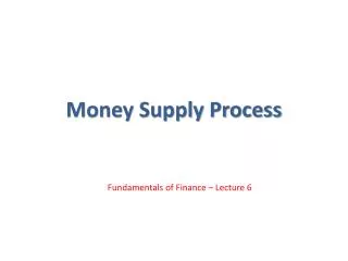 Money Supply Process