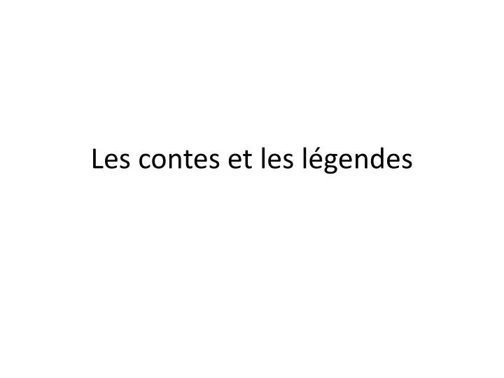 les contes et les l gendes