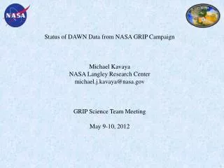 Status of DAWN Data from NASA GRIP Campaign Michael Kavaya NASA Langley Research Center