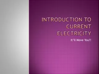 Introduction to current electricity