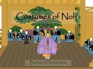 Costumes of Noh