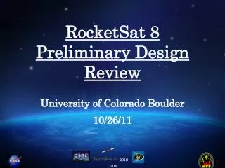 RocketSat 8 Preliminary Design Review
