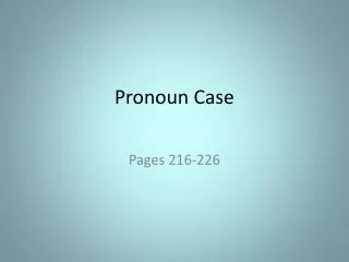 Pronoun Case