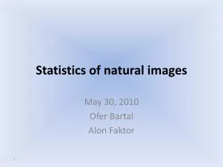 Statistics of natural images