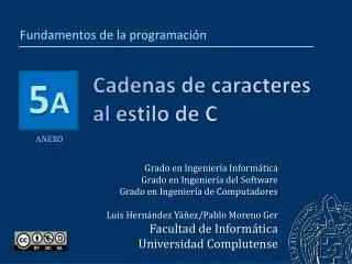 cadenas de caracteres al estilo de c