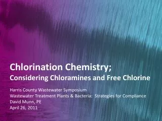 Chlorination Chemistry; Considering Chloramines and Free Chlorine
