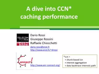 A dive into CCN* caching performance