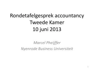 Rondetafelgesprek accountancy Tweede Kamer 10 juni 2013