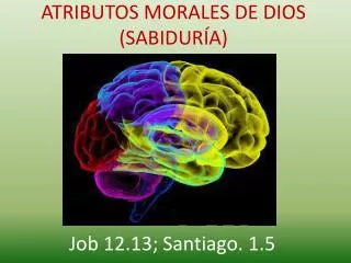 atributos morales de dios sabidur a