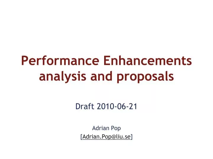 performance enhancements analysis and proposals