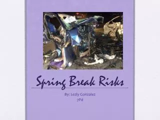 Spring Break Risks