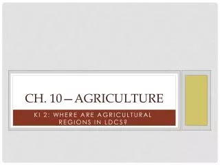 ch 10 agriculture