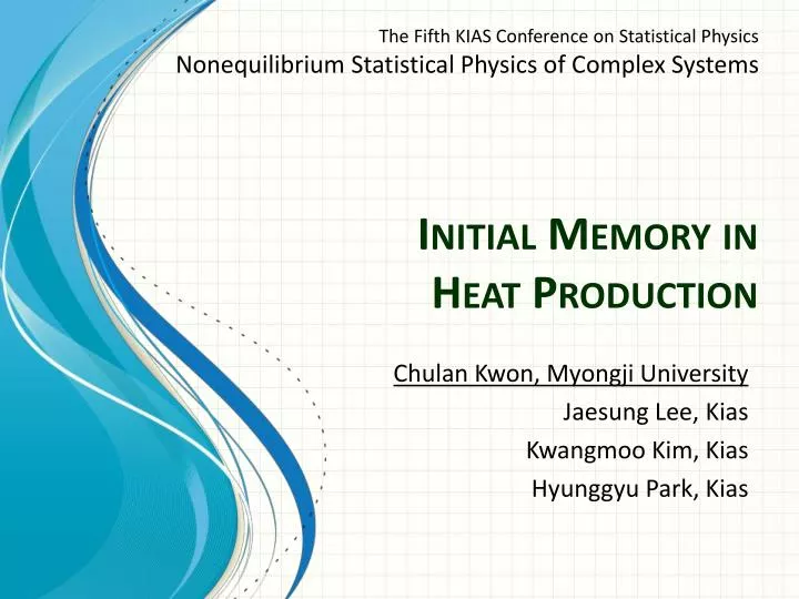 initial memory in heat production
