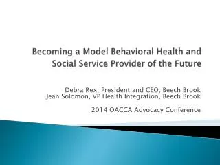 Becoming a Model Behavioral Health and Social Service Provider of the Future