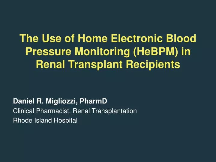 the use of home electronic blood pressure monitoring hebpm in renal transplant recipients