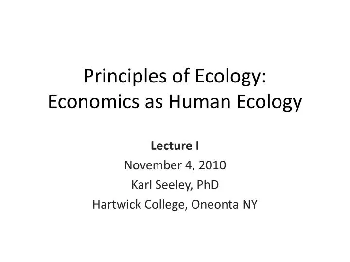 principles of ecology economics as human ecology