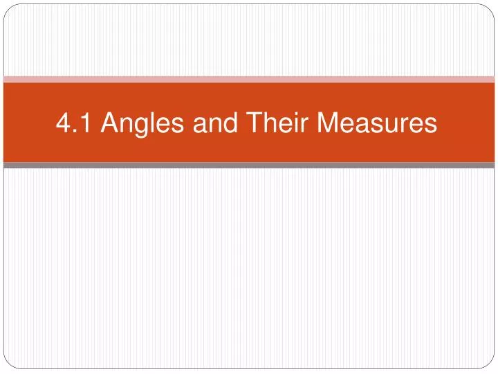 4 1 angles and their measures