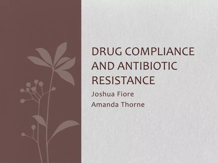 drug compliance and antibiotic resistance