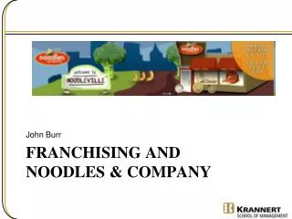 Franchising and Noodles &amp; Company