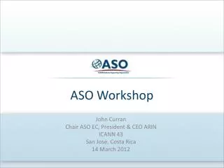 ASO Workshop