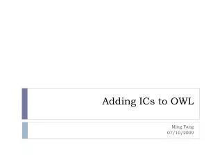 Adding ICs to OWL