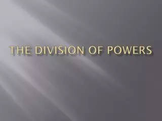 The Division of Powers