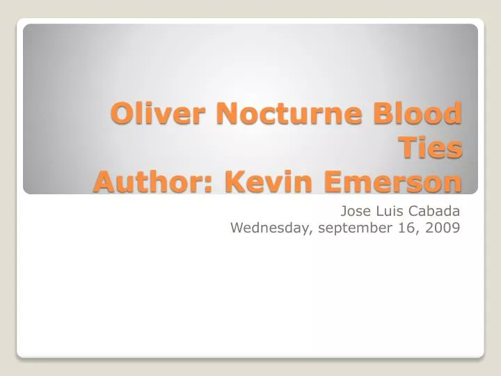 oliver nocturne blood ties author kevin emerson