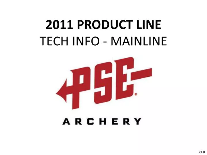 2011 product line tech info mainline