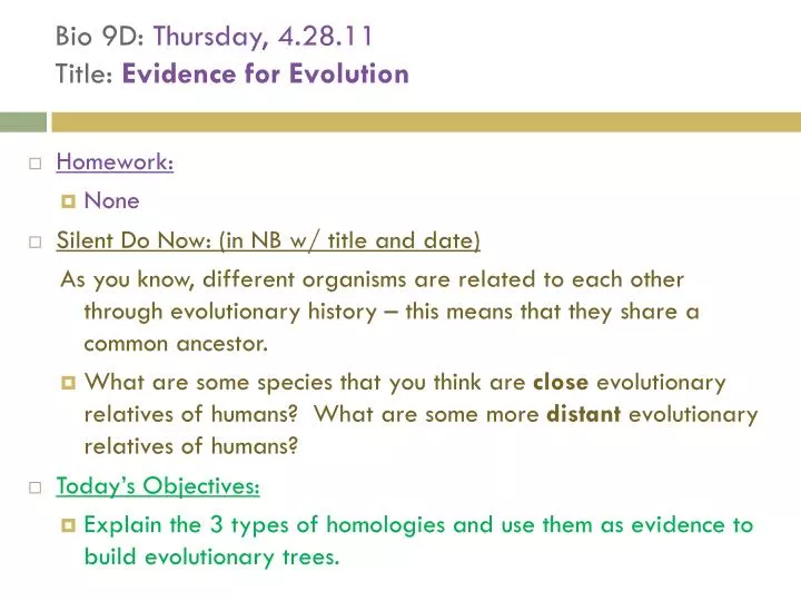 bio 9d thursday 4 28 11 title evidence for evolution