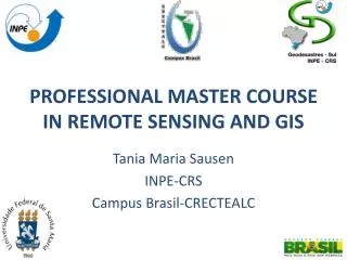 PROFESSIONAL MASTER COURSE IN REMOTE SENSING AND GIS