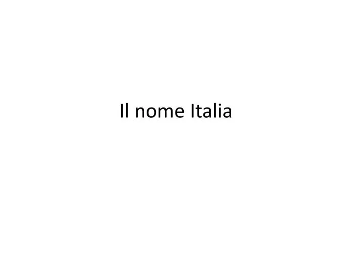 il nome italia