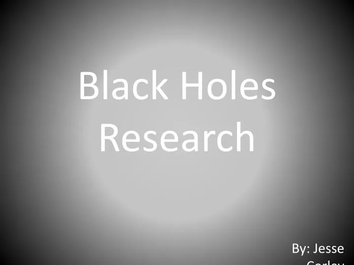 black holes research
