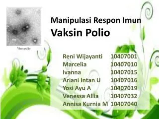 Manipulasi Respon Imun Vaksin Polio