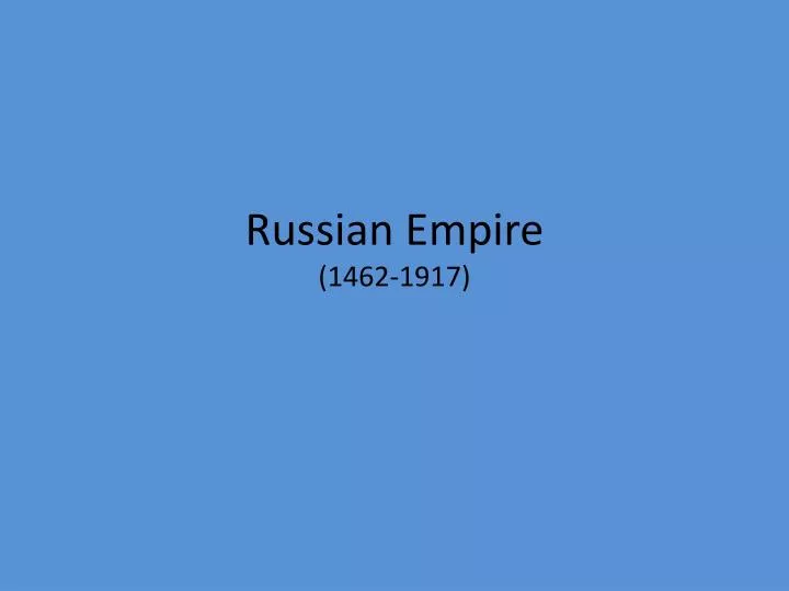 russian empire 1462 1917
