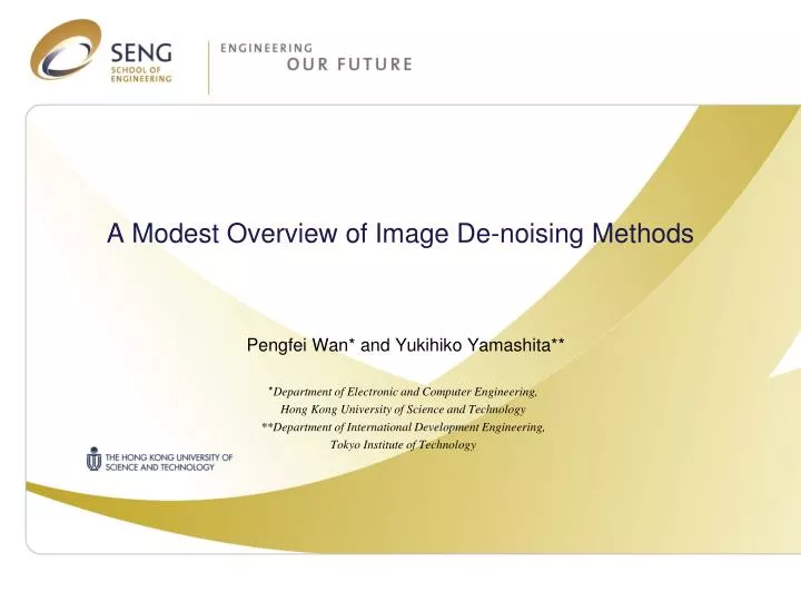 a modest overview of image de noising methods