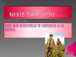nixie saw you s a d c v