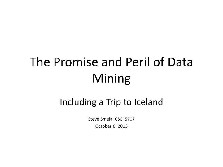 the promise and peril of data mining