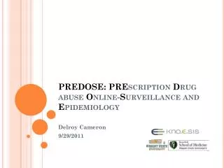 PREDOSE: PRE scription D rug abuse O nline- S urveillance and E pidemiology
