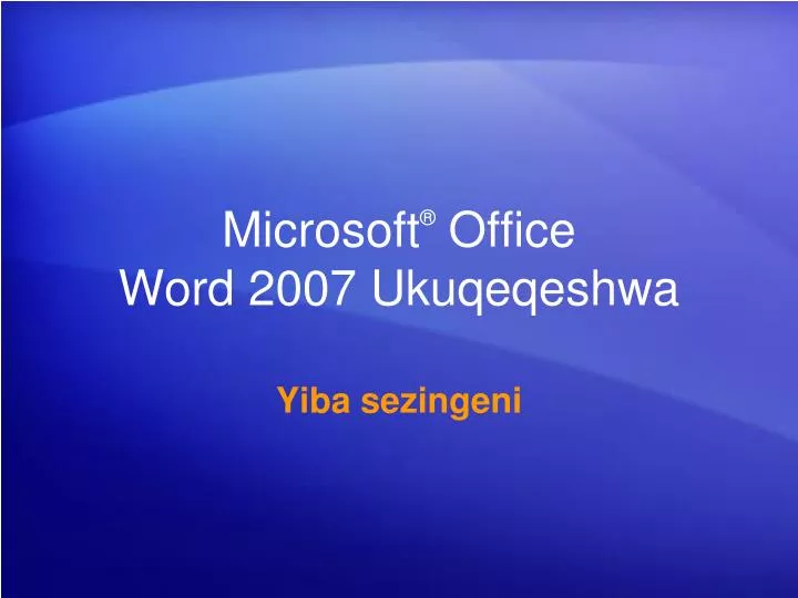 microsoft office word 2007 ukuqeqeshwa