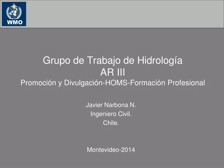 grupo de trabajo de hidrolog a ar iii promoci n y divulgaci n homs formaci n profesional